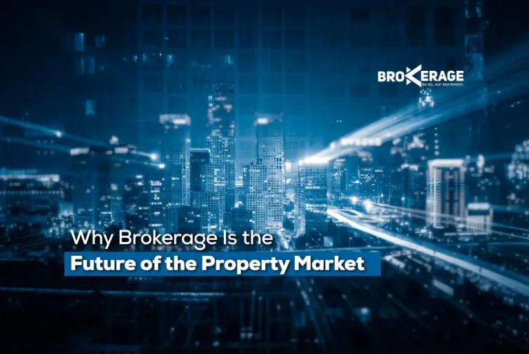 Brokerage Is the Future of the Property Market